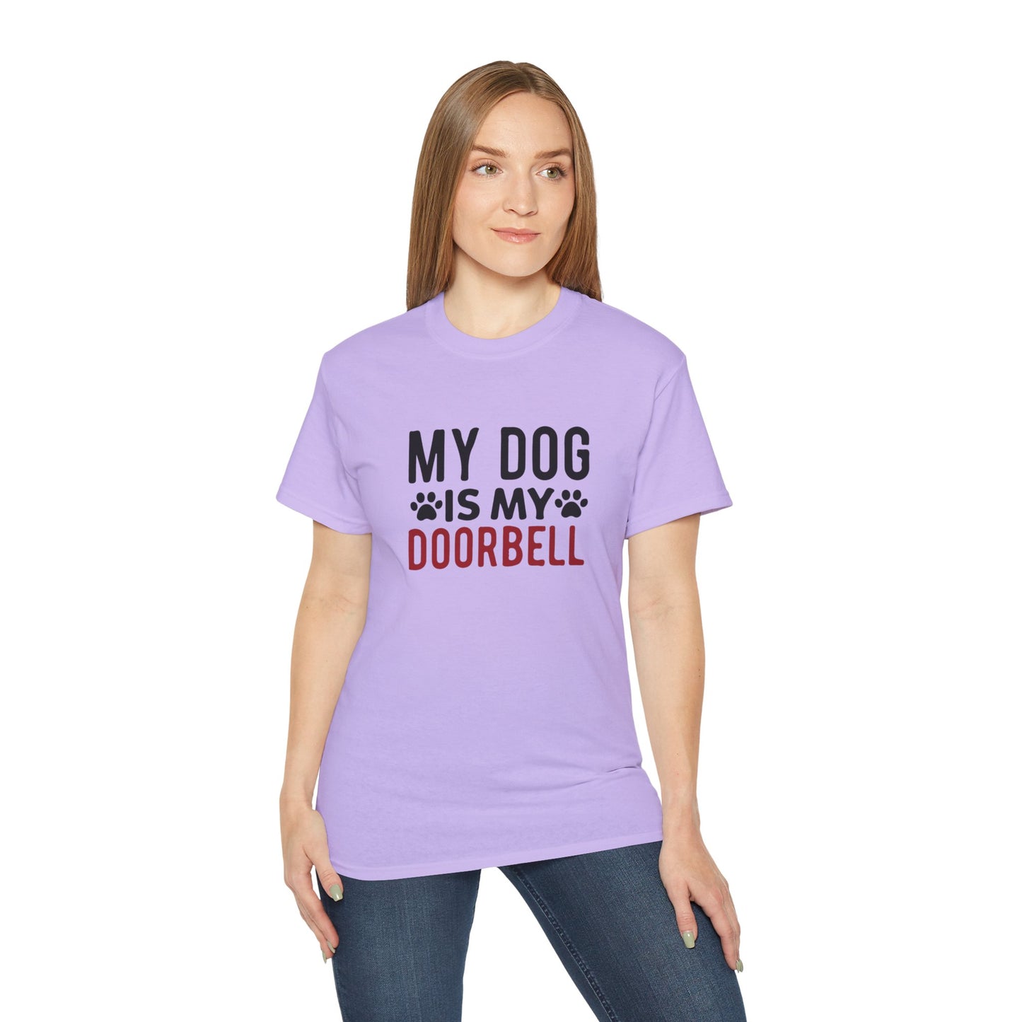 My Dog Is My Doorbell Unisex Ultra Cotton Tee - Fun Pet Lover Shirt