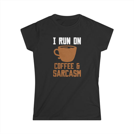 Coffe & Sarcasm Tee - Women's Softstyle