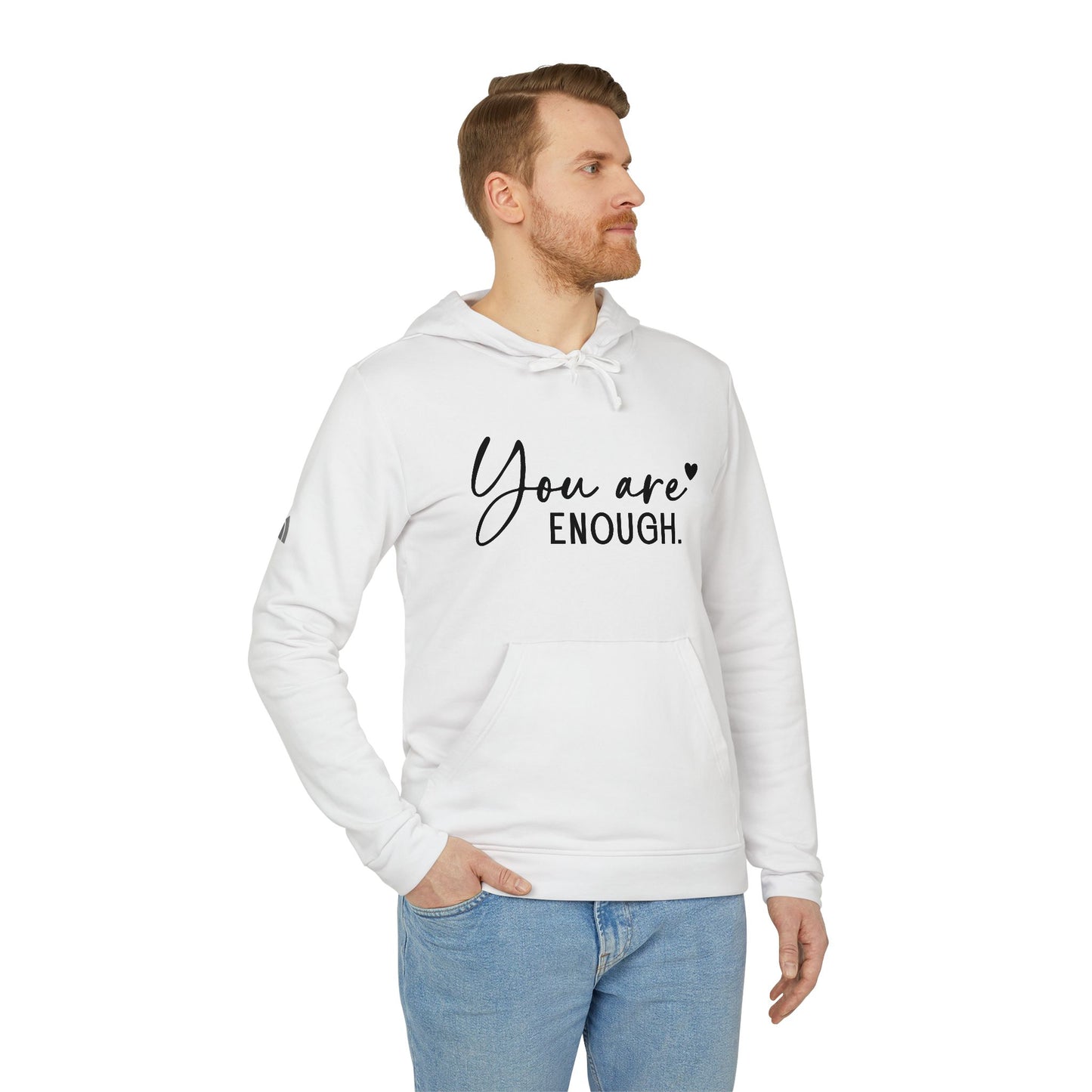 You Are Enough | Adidas Unisex Fleece Hoodie