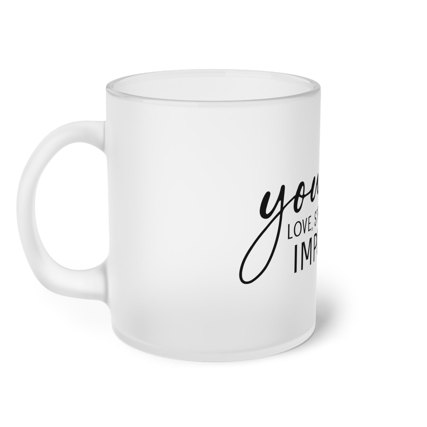 Motivational Frosted Glass Mug