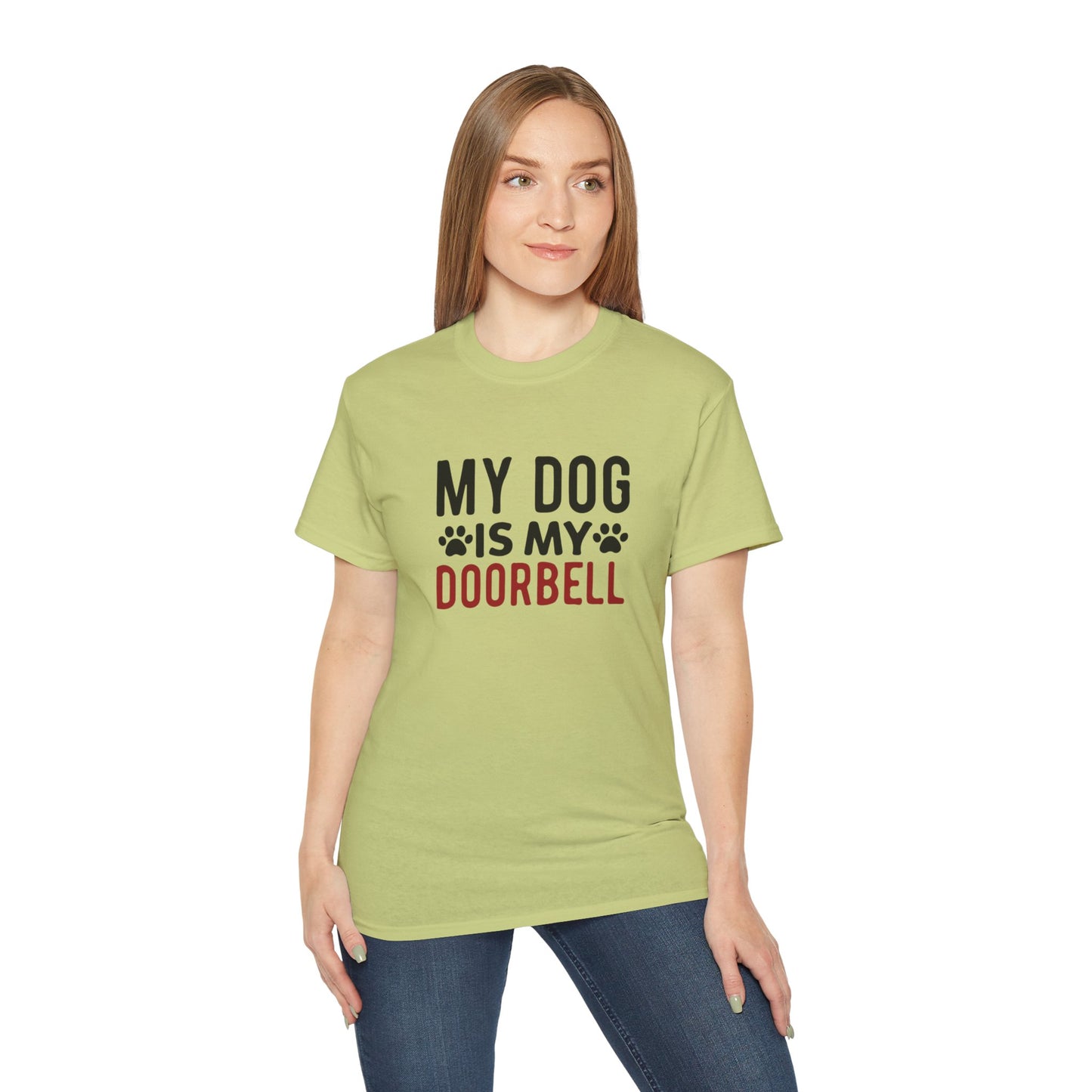 My Dog Is My Doorbell Unisex Ultra Cotton Tee - Fun Pet Lover Shirt