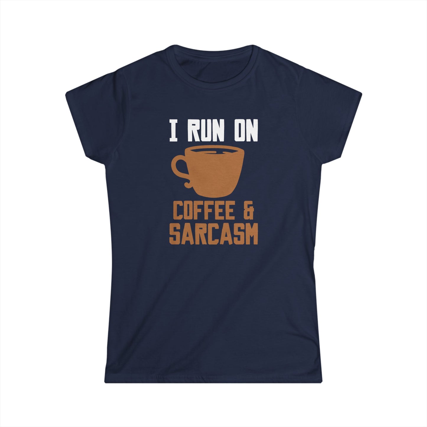 Coffe & Sarcasm Tee - Women's Softstyle