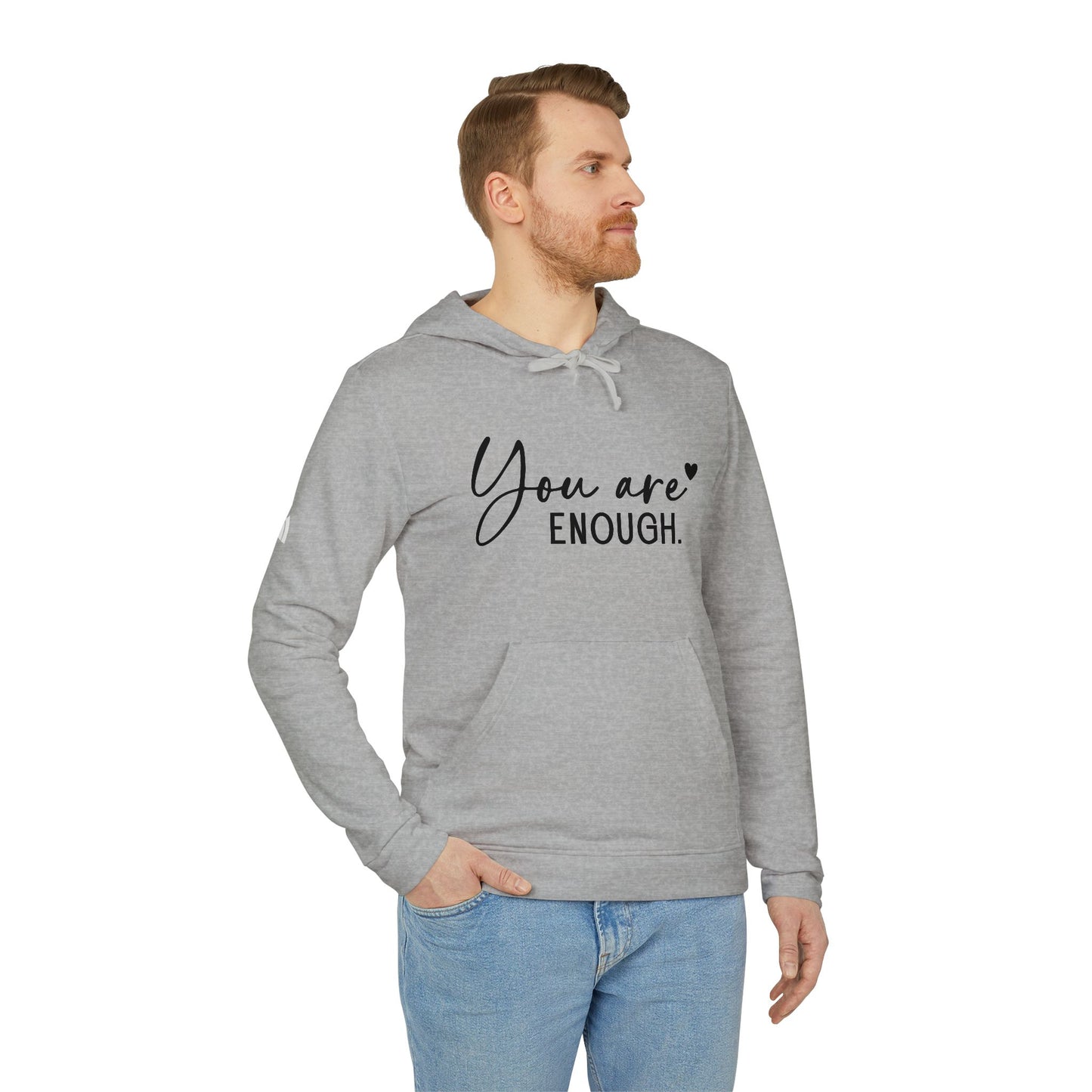 You Are Enough | Adidas Unisex Fleece Hoodie