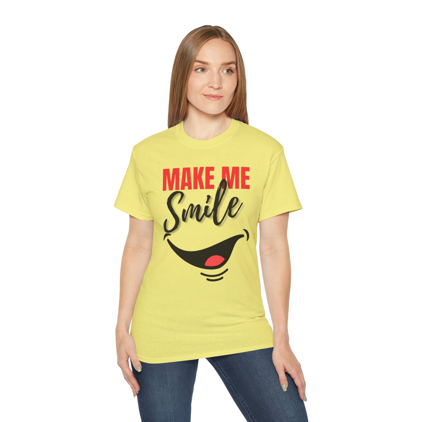 Make Me Smile Unisex Ultra Cotton Tee