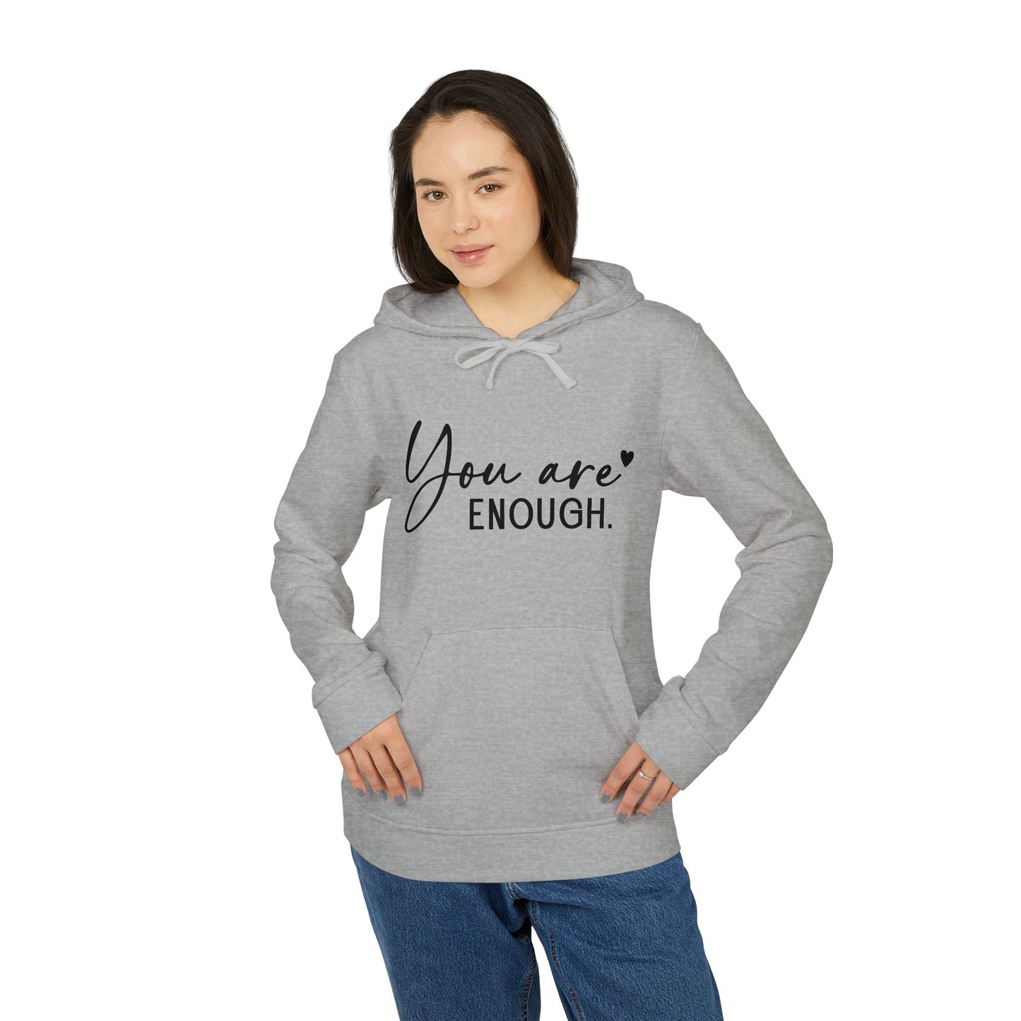 You Are Enough | Adidas Unisex Fleece Hoodie