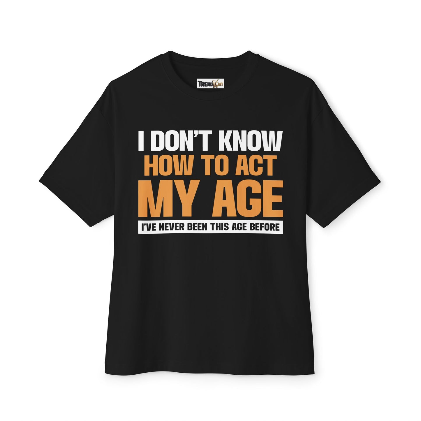 Sarcastic Unisex Oversized Boxy Tee