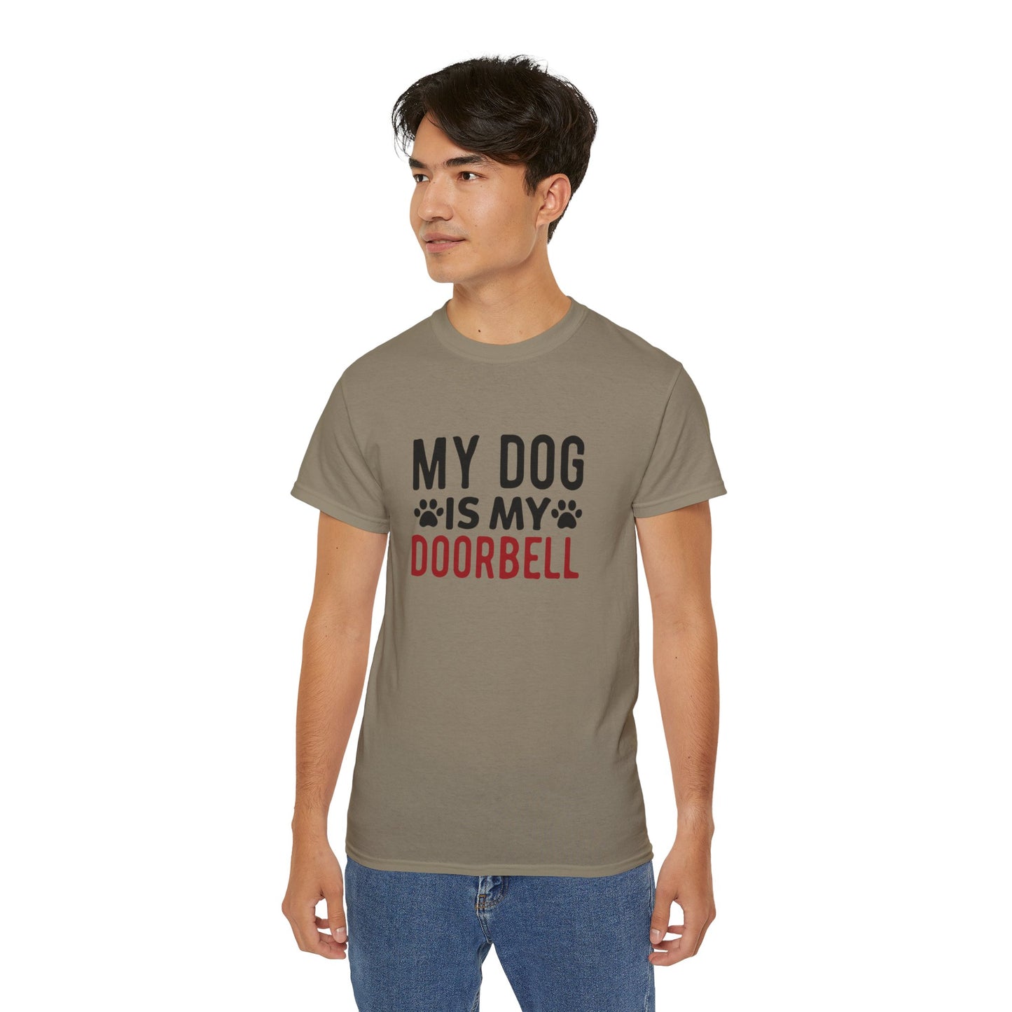 My Dog Is My Doorbell Unisex Ultra Cotton Tee - Fun Pet Lover Shirt