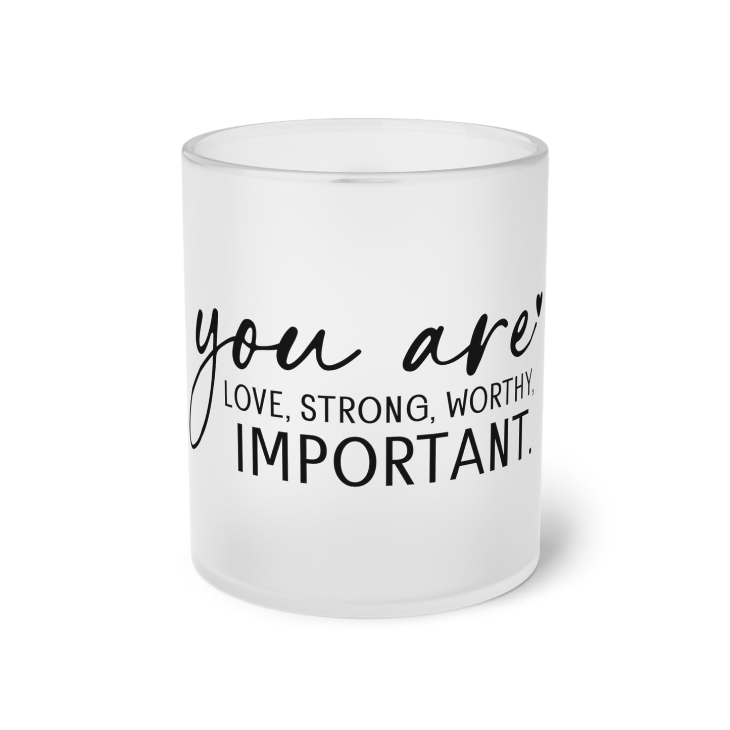 Motivational Frosted Glass Mug